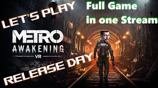 I Finished Metro Awakening VR IN ONE SESSION on Release Day [upl. by Deibel]