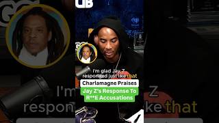 Charlamagne Praises Jay Z’s Response To Re Accusations [upl. by Regni147]