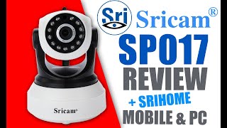 SriHome SriCam SP017 PTZ Wifi Camera I Unboxing Mobile amp PC Apps Testing amp Review  Spliffy TV [upl. by Jamal]