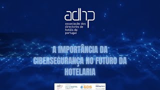 A importância da Cibersegurança no futuro da Hotelaria [upl. by Ahsiemal]