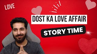 Dost ka Love affair ❤️❤️  ezsnippet  Neeraj Walia [upl. by Leruj]