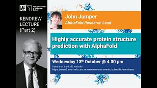 Kendrew Lecture 2021 pt2  Highly accurate protein structure prediction with AlphaFold  John Jumper [upl. by Gnex]