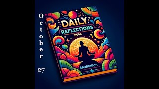 Daily Reflections Meditation Book – October 27 – Alcoholics Anonymous  Read Along –Sober Recovery [upl. by Kilby]