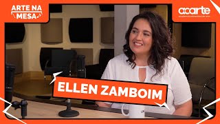 Arte Na Mesa com Ellen Zamboin  PODCAST T02 EP04 [upl. by Burnley]