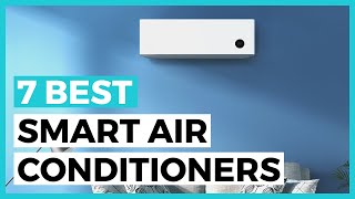 Best Smart Wifi Air Conditioners in 2024  How to Choose a Smart Wifi Air Conditioner [upl. by Debee995]