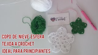 DIY COPO DE NIVE TEJIDO A CROCHET ESFERA TEJIDA GANCHILLO FACIL Y RAPIDO [upl. by Sandler733]