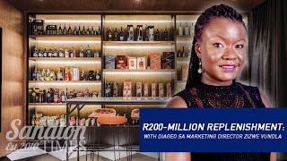 R200MILLION REPLENISHMENT  With Diageo SA Marketing Director Zizwe Vundla [upl. by Mahla]