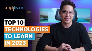 Top 10 Technologies To Learn In 2023  Trending Technologies In 2023  Simplilearn [upl. by Markus]