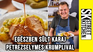 Egészben sült 🥩KARAJ🥩 petrezselymes krumplival🥔 [upl. by Arraeic]