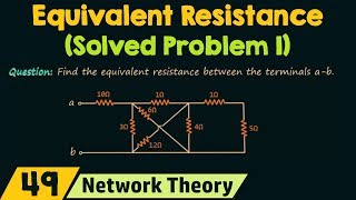 Equivalent Resistance Solved Problem 1 [upl. by Nodyroc271]