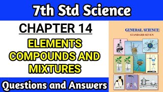 elements compounds and mixtures class 7th questions and answers  science chapter 14 notes [upl. by Alegnasor]