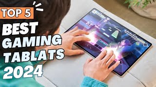 5 Best Gaming Tablets 2024  Top 5 Best Tablets for Gaming 2024 [upl. by Aennaej]