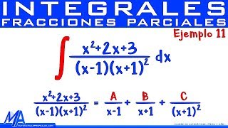 Integración por fracciones parciales  Ejemplo 11 Factores lineales repetidos [upl. by Innob]