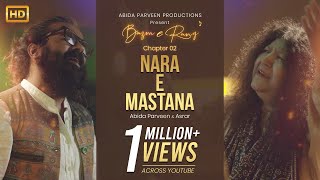 NARA E MASTANA  Abida Parveen amp Asrar  BazmeRang Chapter 2  Official Video [upl. by Enomar]