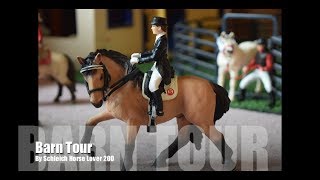 Schleich Barn Tour 2018  Silver Star Stables [upl. by Magna]