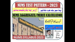 NUMS Test Pattern 2023 NUMS Merit Calculator 2023 education info with rehan [upl. by Orimar]