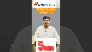 ICICI Bank Personal Loan Offer 💰💰 shortsvideo [upl. by Carmita851]