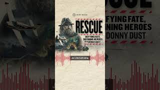 Rescue Podcast Episode 11  The Wave That Swept Us Away rescue donnydust rescuepodcast [upl. by Walters]