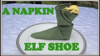 Napkin Folding a Elf Shoe Napkin [upl. by Enenej]