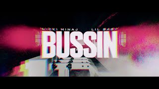 Nick Minaj  Bussin feat Lil Baby Official Lyric Video [upl. by Lati741]