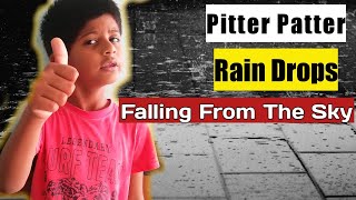 Pitter Patter Rain Drops Poem  Nursery Rhymes  The Rain Drops  Falling From The Sky  Preschool [upl. by Lady]