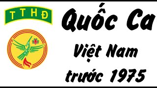 Quốc Ca Việt Nam Trước 1975 [upl. by Sonitnatsnok]