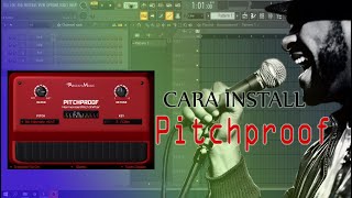 cara install pitchproof untuk fl studio [upl. by Nicolina]