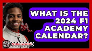 What Is the 2024 F1 Academy Calendar  The Racing Xpert [upl. by Vel925]