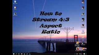 ✅How to Stream 4x3 Aspect Ratio✅ [upl. by Sillek]