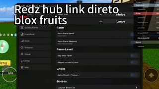 SCRIPT REDZ HUB BLOX FRUITS LINK DIRETO [upl. by Notlrahc]