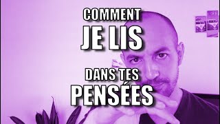 Comment LIRE DANS LES PENSÉES [upl. by Eilarol]