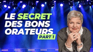 Le secret des bons orateurs part 1 [upl. by Frerichs]