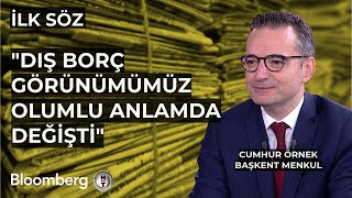 İlk Söz  quotDış Borç Görünümümüz Olumlu Anlamda Değiştiquot  8 Temmuz 2024 [upl. by Smaoht323]