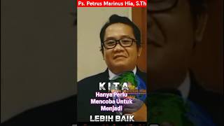 Ps Petrus Marinus Hia STh  LEBIH BAIK [upl. by Kwasi]