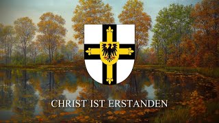 Anthem of the Teutonic Order “Christ Ist Erstanden” [upl. by Otrebmal]