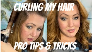 Curling My Hair  Pro Tips amp Tricks [upl. by Oinegue]