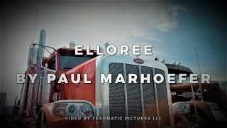 Long Haul Paul  Elloree Official Music Video  Big Rig  Transportation Videos [upl. by Culliton]