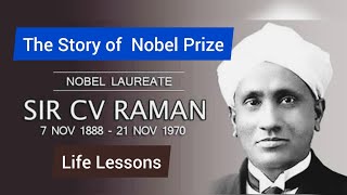 Story Behind the Nobel Prize of Sir C V Raman  Life Lessons [upl. by Uwkuhceki187]