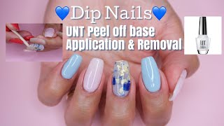 Dip Powder Manicure  UNT Peel off base Application amp Removal [upl. by Olram882]