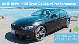 2019 BMW 440I Gran Coupe with Xdrive Review is it worth the money [upl. by Llemrej]