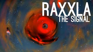 RAXXLA THEORIES  The Signal [upl. by Worlock]