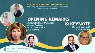 Opening remarks and Keynote Presentation Block 1  Lets Talk Overdose Conference 2022 [upl. by Antsirhc219]