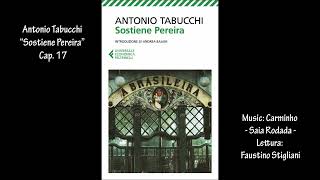 Antonio Tabucchi â€œSostiene Pereiraâ€ Cap 17 [upl. by Ettelracs592]