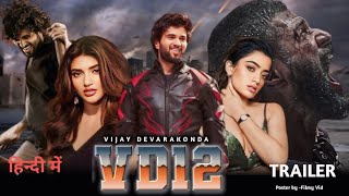 VD12 Hindi Dubbed Movie Release Date Update Vijay devarakondasreeleela Rashmika mandanna Goutam [upl. by Isus306]