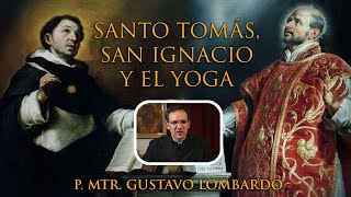 Santo Tomas San Ignacio y el yoga [upl. by Ayisan859]