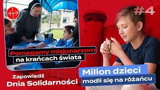 VIDEO INFORMATOR 4  MILION DZIECI MODLI SIÄ NA RĂ“Ĺ»AĹCU POMAGAMY MISJONARZOM DZIEĹ SOLIDARNOĹšCI [upl. by Angeli]