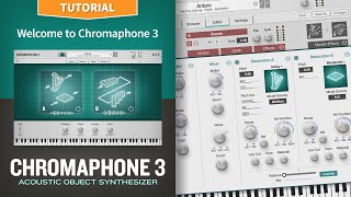 Welcome to the Chromaphone 3 acoustic object synthesizer plugin [upl. by Shipp672]