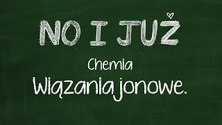 Wiązania jonowe Wiązanie jonowe Jony  kationy i aniony Tworzenie wiązań jonowych [upl. by Belldame673]