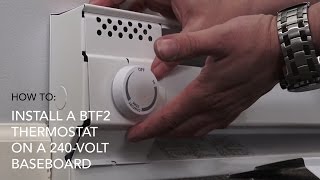 How to install BTF2 thermostat on 240V baseboard  Cadet Heat [upl. by Anisamot]