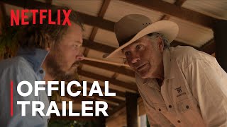 Territory  Official Trailer  Netflix [upl. by Shanly]